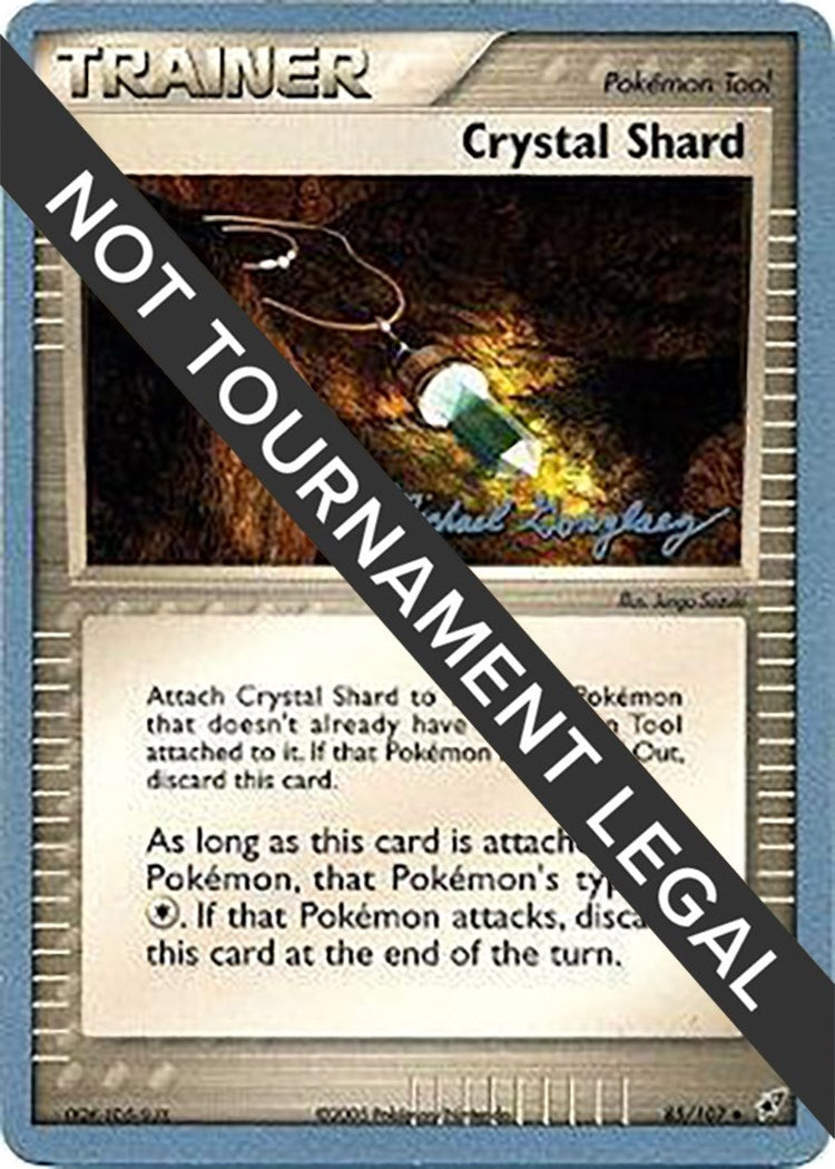 Image for Crystal Shard - 2005 (Michael Gonzalez) (85/107) (World Championship Decks) (WCD) - Pokemon