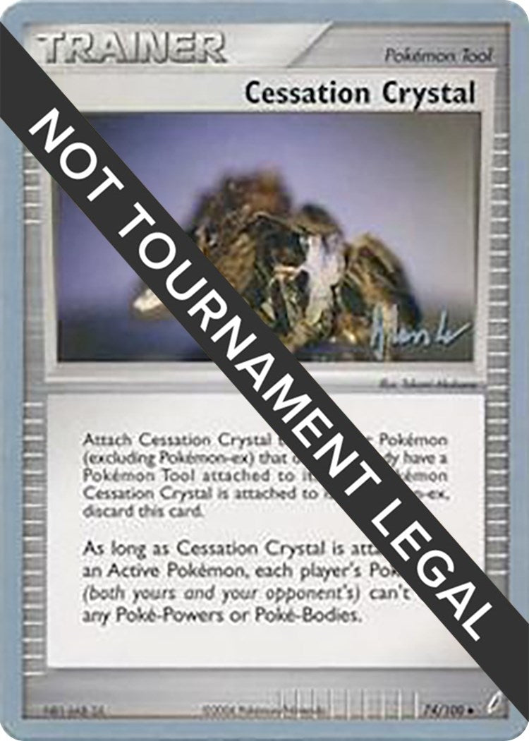 Image for Cessation Crystal - 2008 (Dylan Lefavour) (74/100) (World Championship Decks) (WCD) - Pokemon