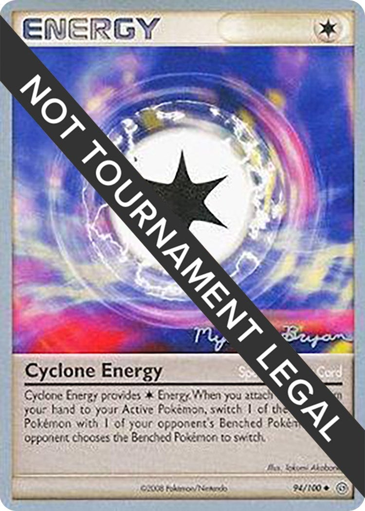 Image for Cyclone Energy - 2010 (Mychael Bryan) (94/100) (World Championship Decks) (WCD) - Pokemon