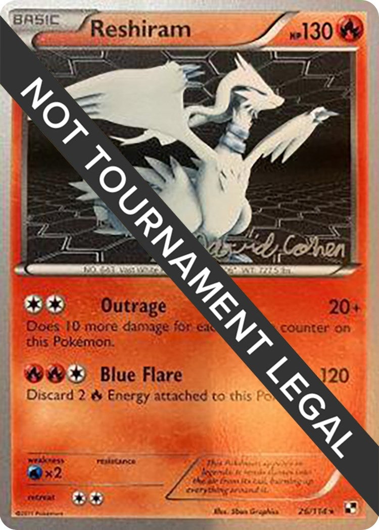 Image for Reshiram - 2011 (David Cohen) (26/114) (World Championship Decks) (WCD) - Pokemon