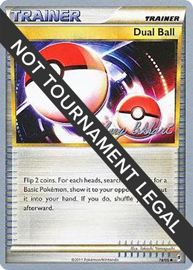 Image for Dual Ball - 2012 (Zachary Bokhari) (78/95) (World Championship Decks) (WCD) - Pokemon