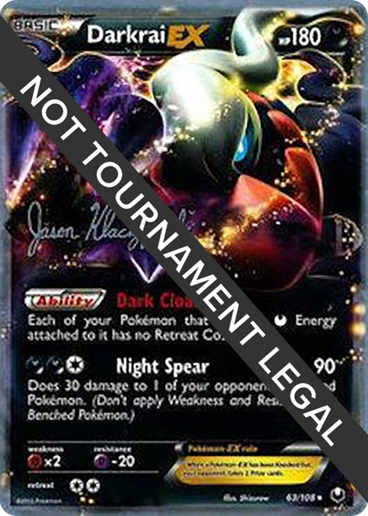 Image for Darkrai EX - 2013 (Jason Klaczynski) (63/108) (World Championship Decks) (WCD) - Pokemon