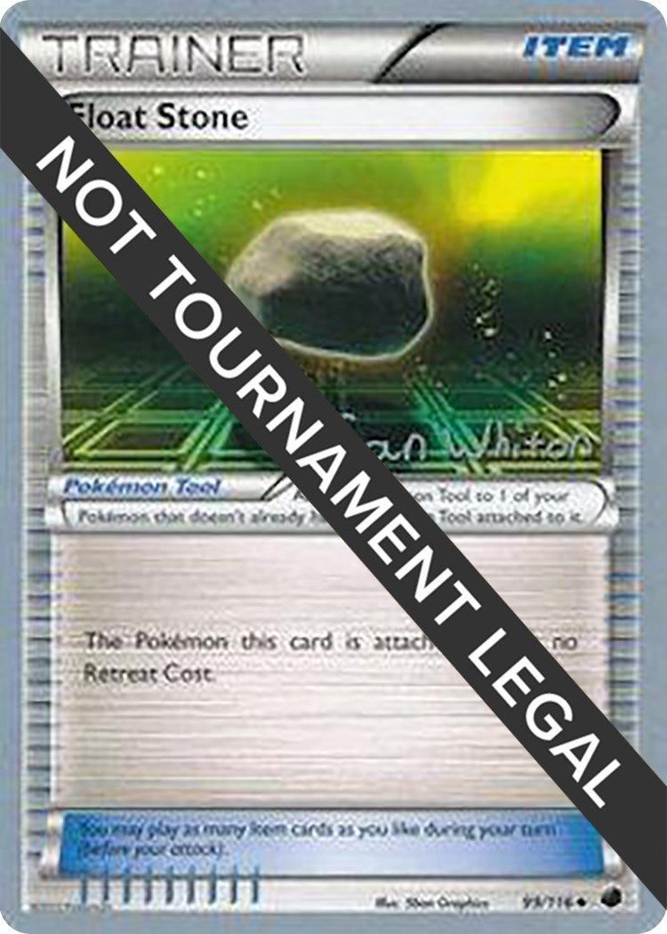 Image for Float Stone - 2013 (Ian Whiton) (99/116) (World Championship Decks) (WCD) - Pokemon
