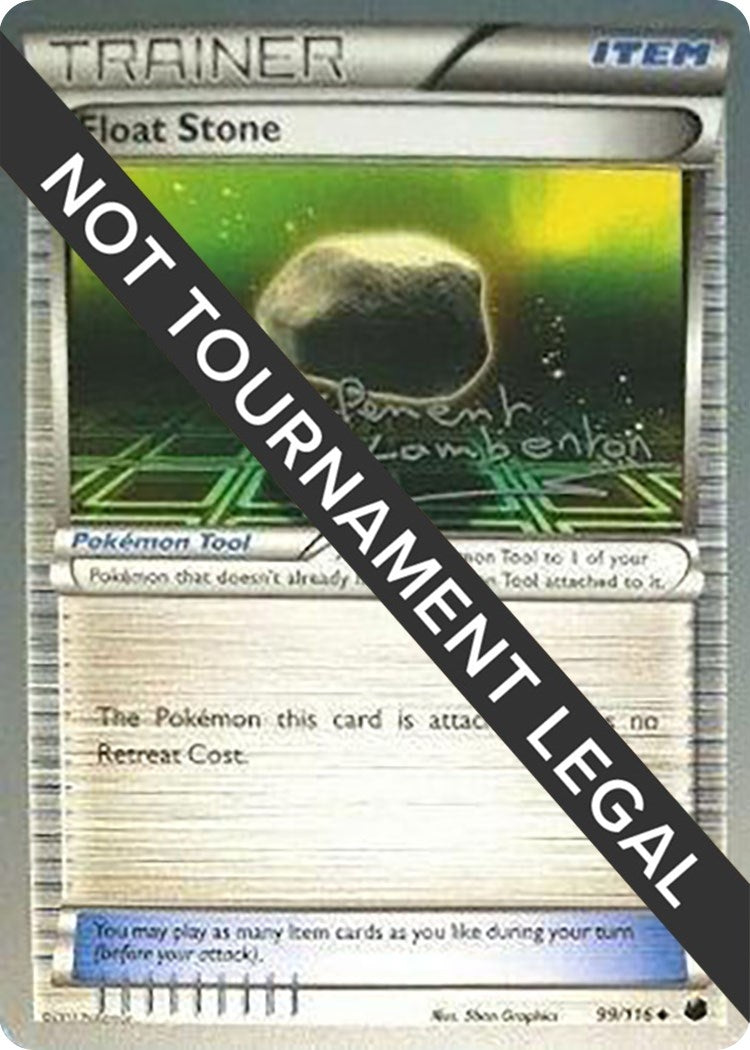 Image for Float Stone - 2013 (Clement Lamberton) (99/116) (World Championship Decks) (WCD) - Pokemon