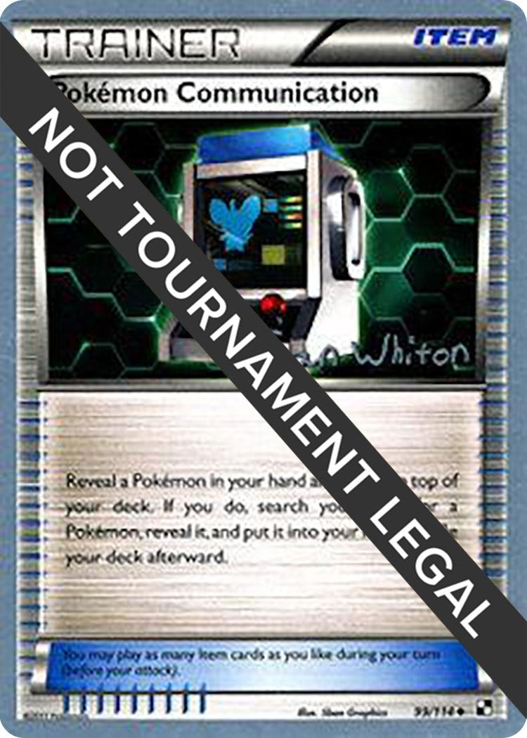Image for Pokemon Communication - 2013 (Ian Whiton) (99/114) (World Championship Decks) (WCD) - Pokemon