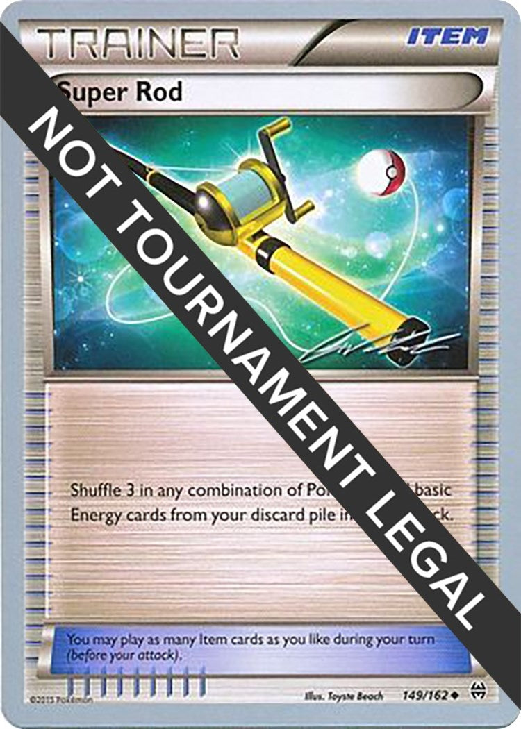 Image for Super Rod - 2016 (Cody Walinski) (149/162) (World Championship Decks) (WCD) - Pokemon