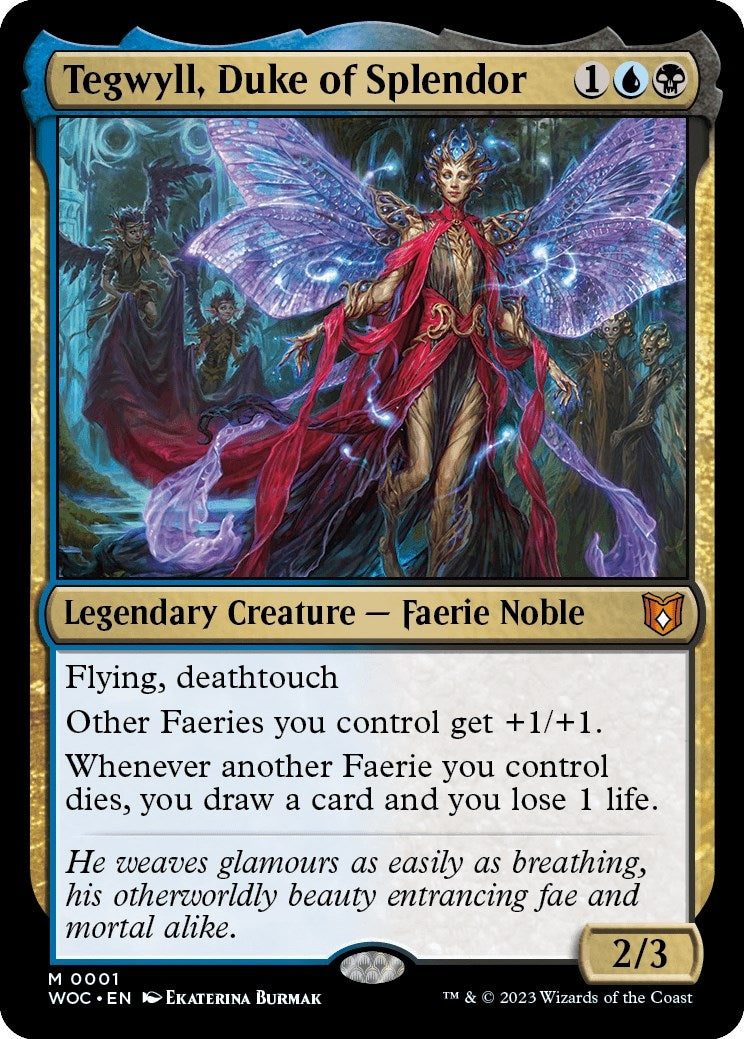 Tegwyll, Duke of Splendor (1) (Wilds of Eldraine)