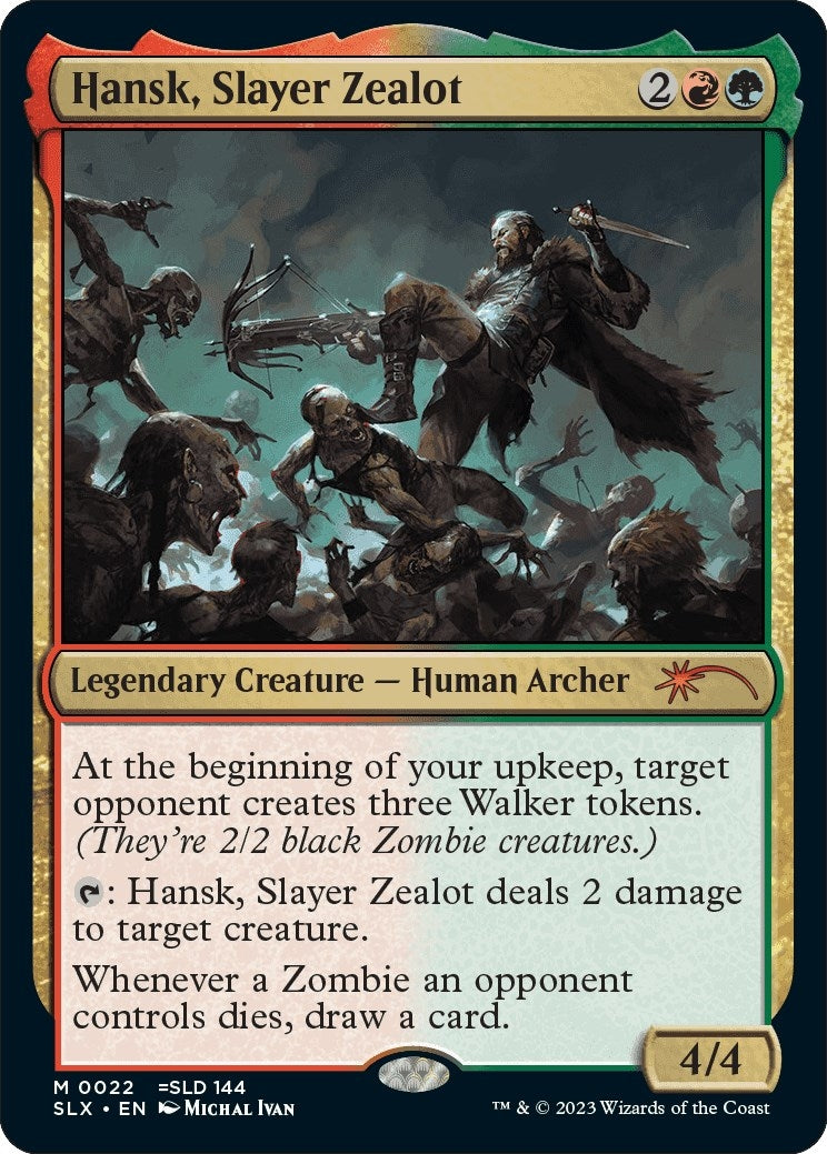 Hansk, Slayer Zealot (22) (SLX Cards)