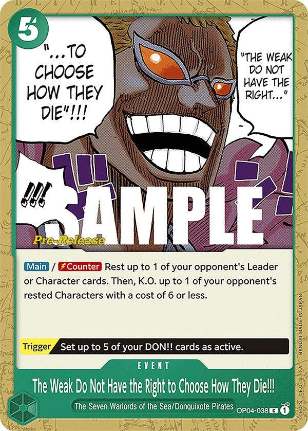 Image for The Weak Do Not Have the Right to Choose How They Die!!! (OP04-038) (Kingdoms of Intrigue Pre-Release Cards) (OP04 PRE) - One Piece Card Game