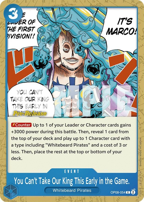 Image for You Can't Take Our King This Early in the Game. (OP08-054) (Two Legends Pre-Release Cards) (OP08 PRE) - One Piece Card Game