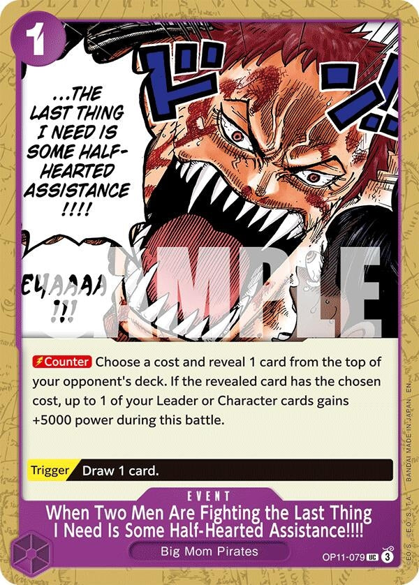 Image for When Two Men Are Fighting the Last Thing I Need Is Some Half-Hearted Assistance!!!! (OP11-079) (A Fist of Divine Speed) (OP11) - One Piece Card Game