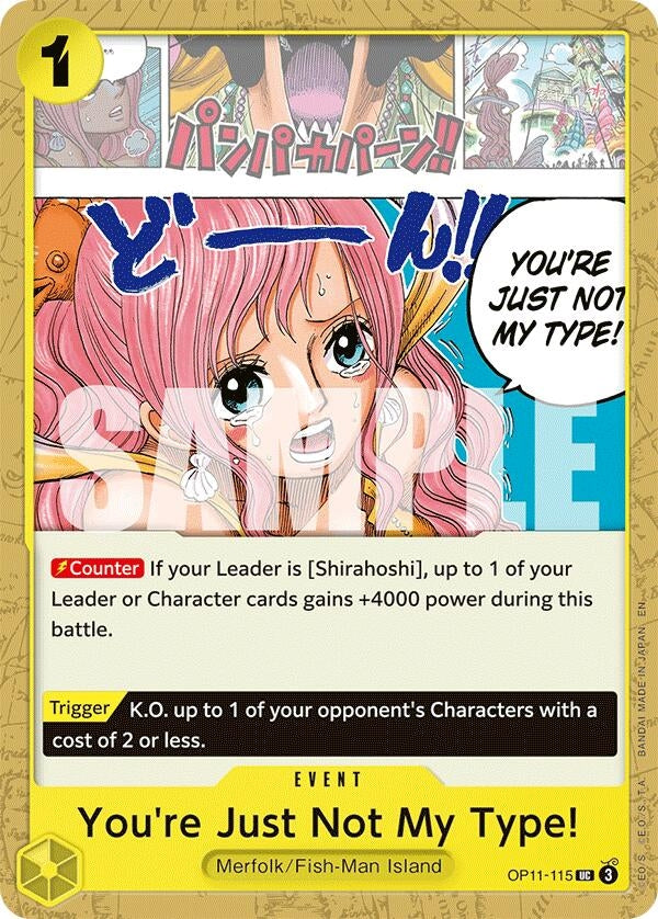 Image for You're Just Not My Type! (OP11-115) (A Fist of Divine Speed) (OP11) - One Piece Card Game