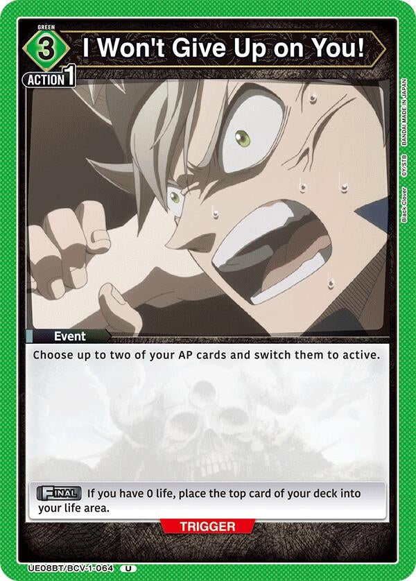 Image for I Won't Give Up on You! (UE08BT/BCV-1-064) (UE08BT: Black Clover) (UE08BT) - Union Arena