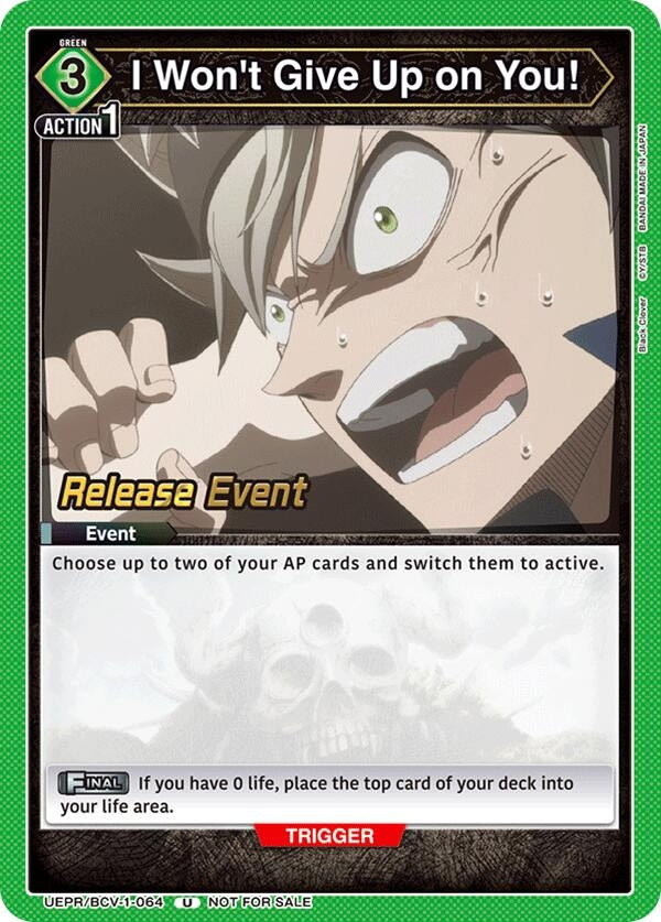 Image for I Won't Give Up on You! (UEPR/BCV-1-064) (UE08BT: Black Clover Release Event Cards) (UE08BT_RE) - Union Arena