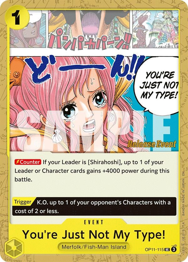 Image for You're Just Not My Type! (OP11-115) (A Fist of Divine Speed Release Event Cards) (OP11 RE) - One Piece Card Game