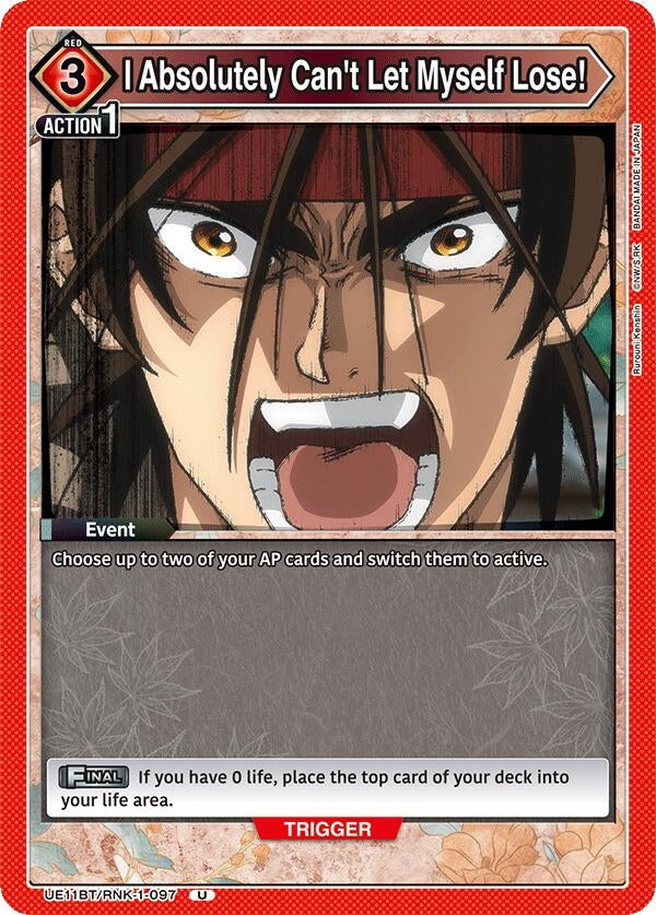 Image for I Absolutely Can't Let Myself Lose! (UE11BT/RNK-1-097) (UE11BT: Rurouni Kenshin) (UE11BT) - Union Arena
