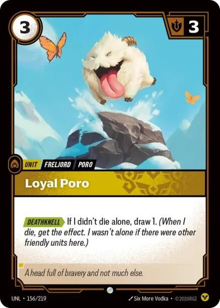 Loyal Poro (156/219) (Unleashed)