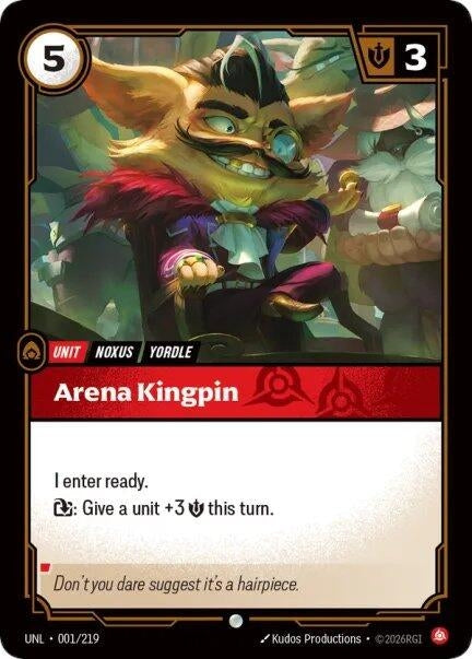 Arena Kingpin (001/219) (Unleashed)