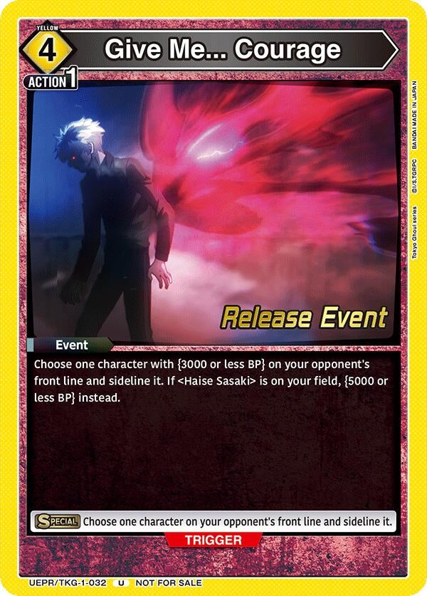 Image for Give Me... Courage (UEPR/TKG-1-032) (UE18BT: Tokyo Ghoul Release Event Cards) (UE18BT_RE) - Union Arena