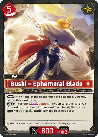 Bushi - Ephemeral Blade (EBP01-004) - BP01 Dawn of Palpagos Foil
