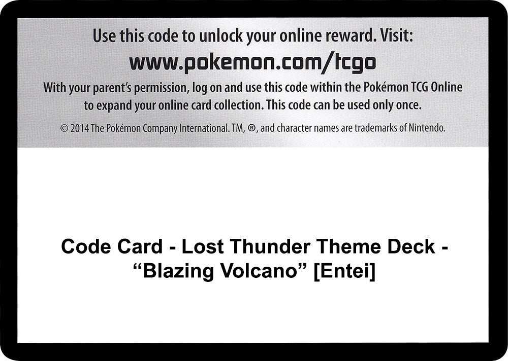 Image for Code Card - Lost Thunder Theme Deck - "Blazing Volcano" [Entei] (SM - Lost Thunder) (SM8) - Pokemon