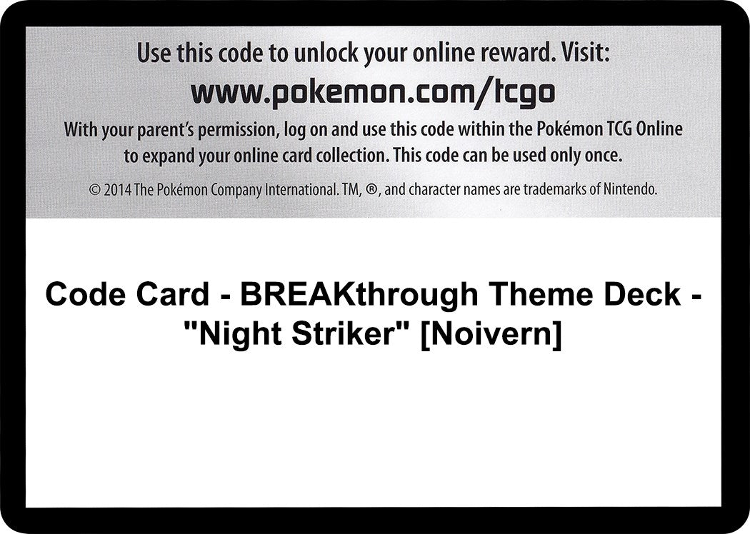 Image for Code Card - BREAKthrough Theme Deck - "Night Striker" [Noivern] (XY - BREAKthrough) (BKT) - Pokemon