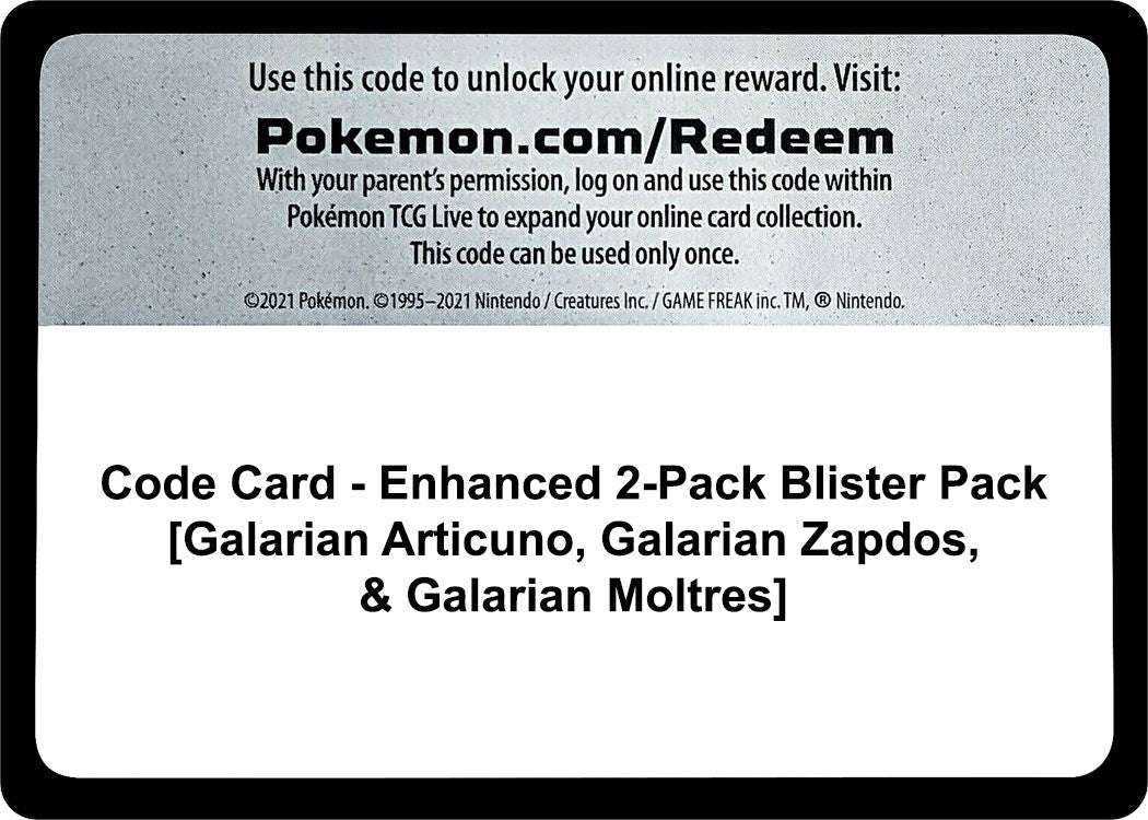 Image for Code Card - Enhanced 2-Pack Blister Pack [Galarian Articuno, Galarian Zapdos, & Galarian Moltres] (Miscellaneous Cards & Products) (MCAP) - Pokemon