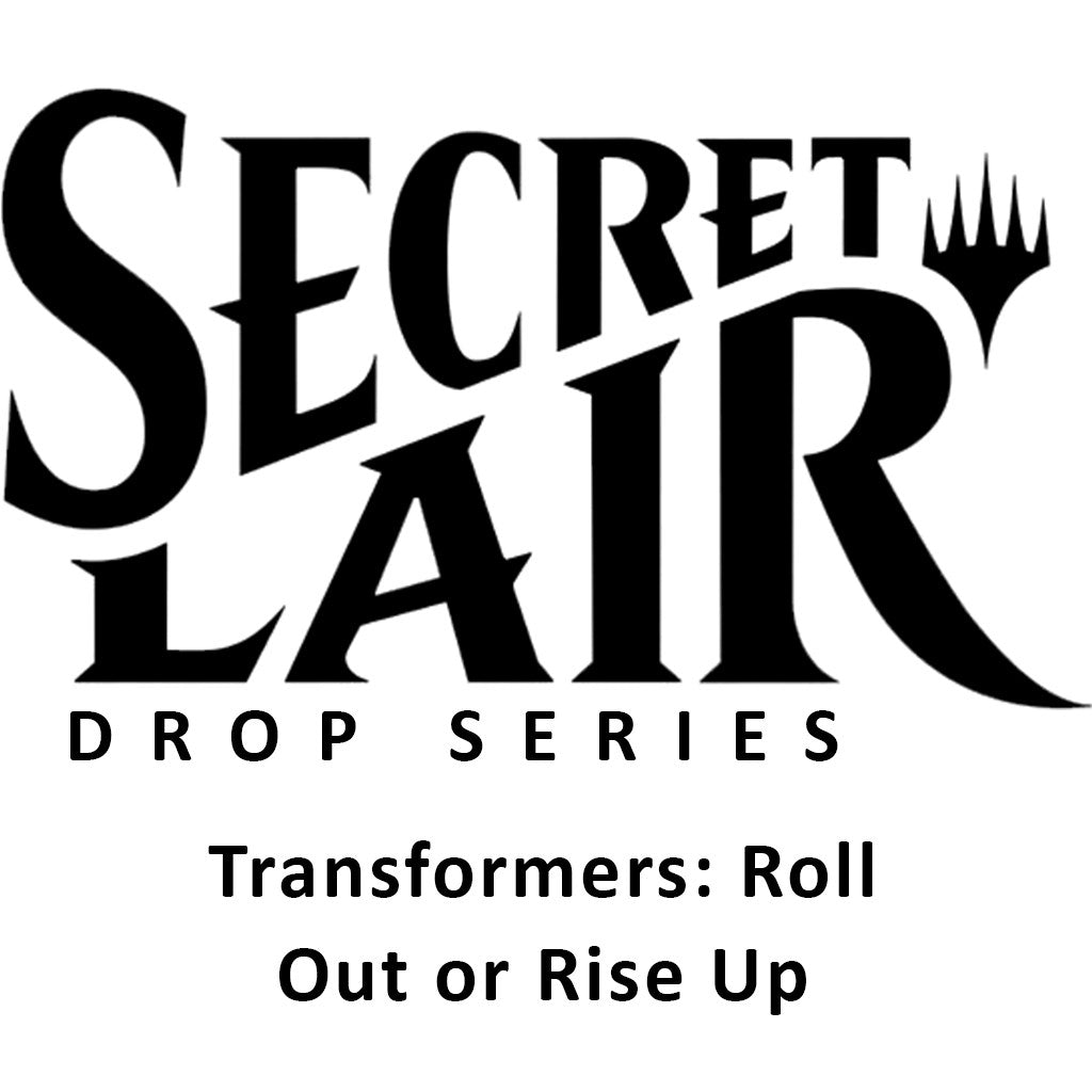 Image for Secret Lair Drop: Transformers: Roll Out or Rise Up - Non-Foil Edition - Magic: The Gathering
