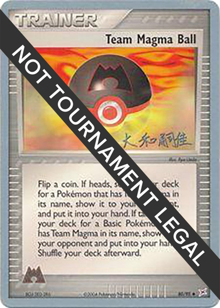 Image for Team Magma Ball - 2004 (Tsuguyoshi Yamato) (80/95) (World Championship Decks) (WCD) - Pokemon