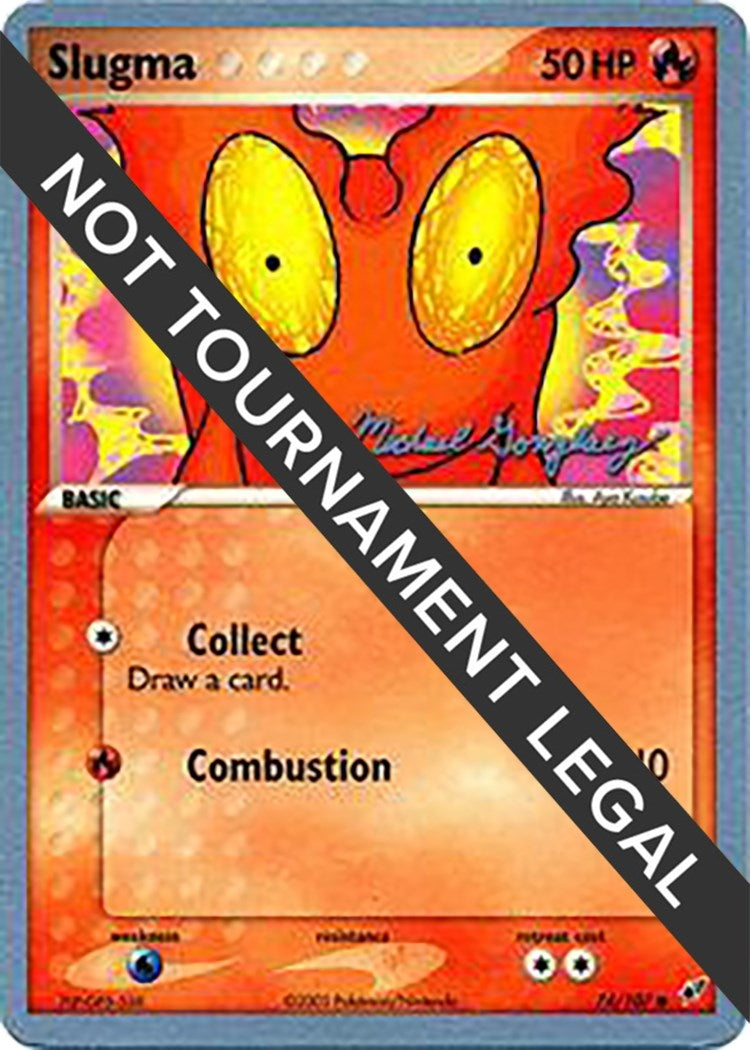Image for Slugma - 2005 (Michael Gonzalez) (74/107) (World Championship Decks) (WCD) - Pokemon