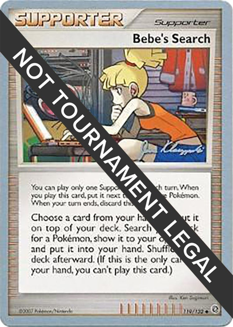 Image for Bebe's Search - 2008 (Jason Klaczynski) (119/132) (World Championship Decks) (WCD) - Pokemon