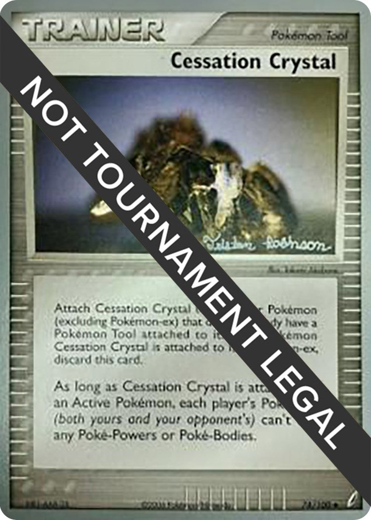 Image for Cessation Crystal - 2008 (Tristan Robinson) (74/100) (World Championship Decks) (WCD) - Pokemon