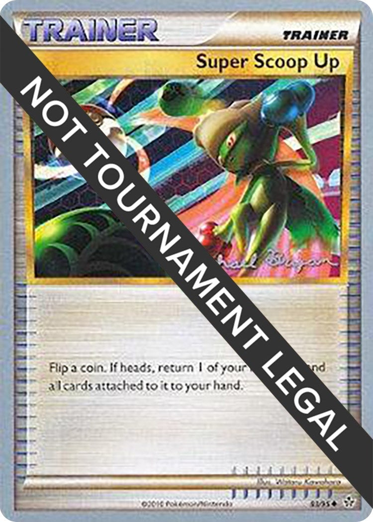 Image for Super Scoop Up - 2010 (Mychael Bryan) (83/95) (World Championship Decks) (WCD) - Pokemon