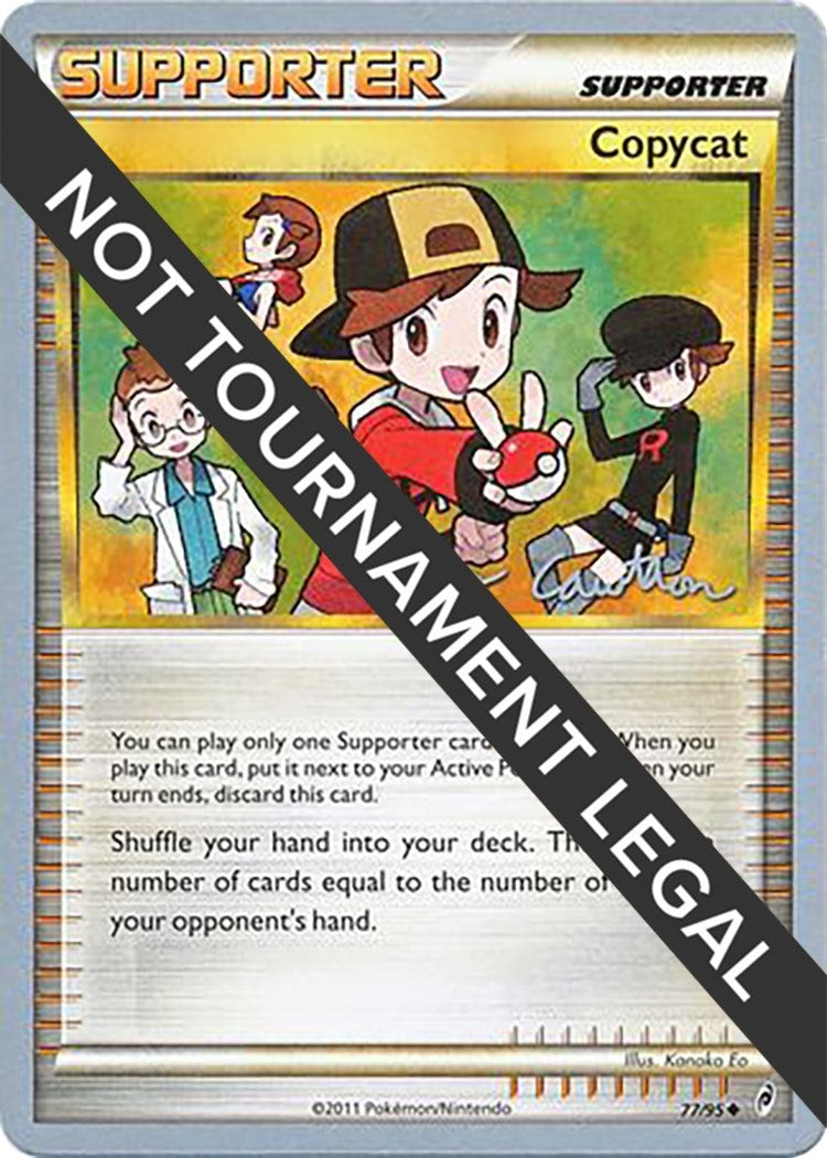Image for Copycat - 2011 (Ross Cawthon) (77/95) (World Championship Decks) (WCD) - Pokemon