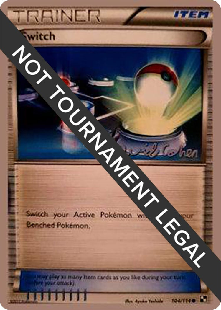 Image for Switch - 2011 (David Cohen) (104/114) (World Championship Decks) (WCD) - Pokemon