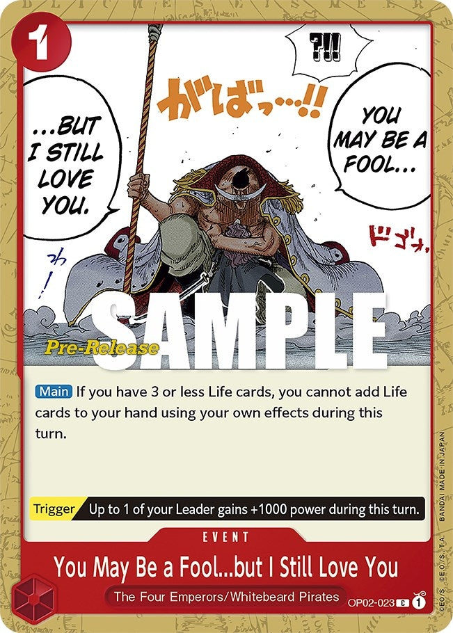 Image for You May Be a Fool...but I Still Love You (OP02-023) (Paramount War Pre-Release Cards) (OP02 PRE) - One Piece Card Game
