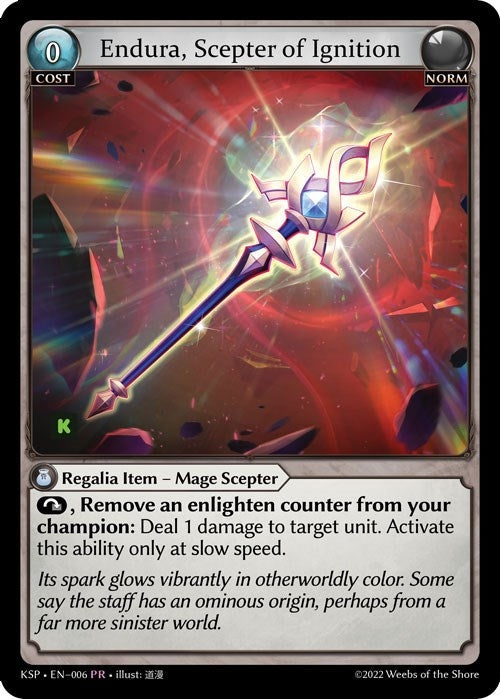 Image for Endura, Scepter of Ignition (006) (Kickstarter Promotional Cards) (KSP) - Grand Archive TCG