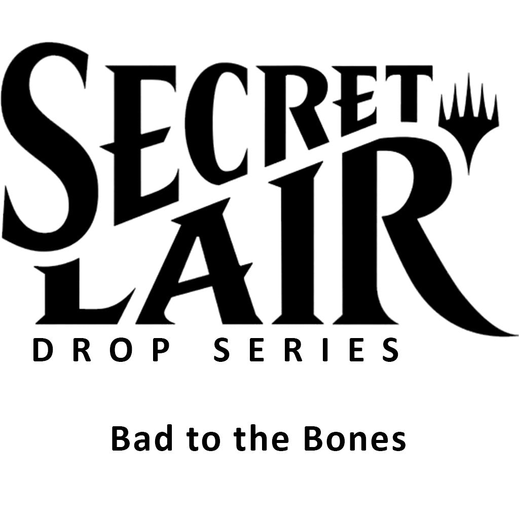 Image for Secret Lair Drop: Bad to the Bones - Non-Foil Edition - Magic: The Gathering