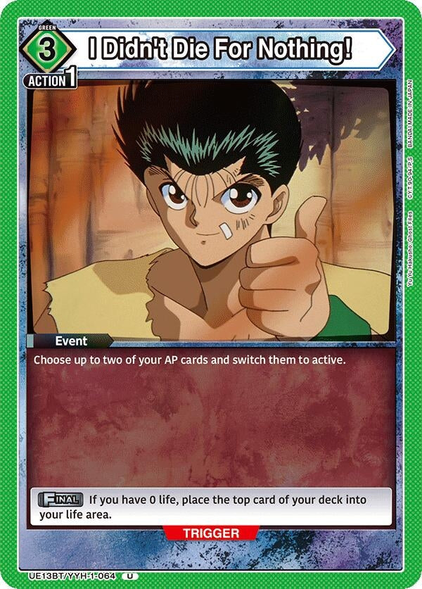 Image for I Didn't Die For Nothing! (UE13BT/YYH-1-064) (UE13BT: Yu Yu Hakusho: Ghost Files) (UE13BT) - Union Arena