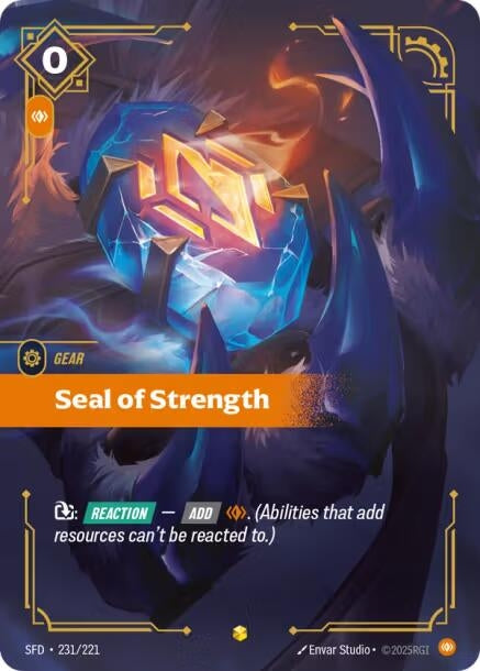 Image for Seal of Strength (Overnumbered) (231/221) (Spiritforged) (SFD) - Riftbound: League of Legends Trading Card Game