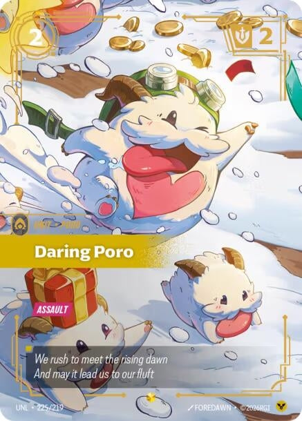 Daring Poro (Overnumbered) (225/219) (Unleashed)