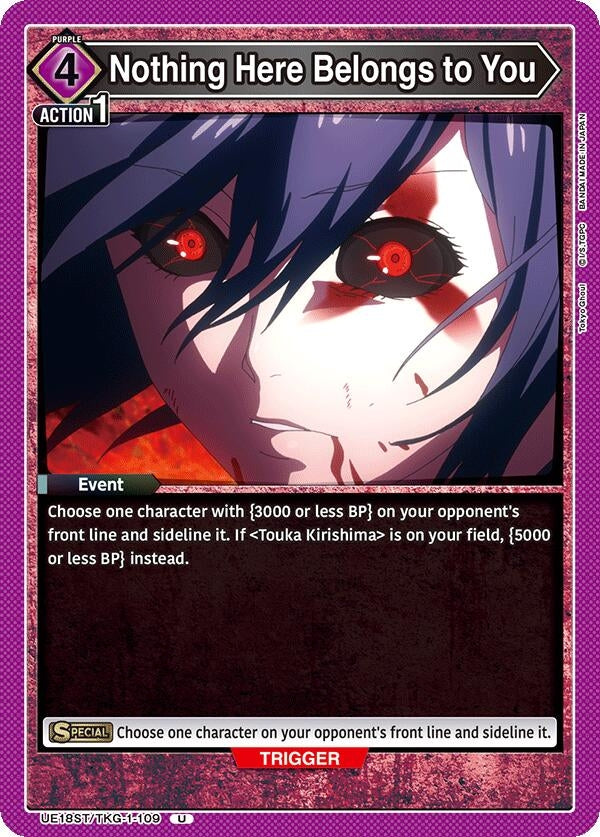 Image for Nothing Here Belongs to You (UE18ST/TKG-1-109) (UE18ST: Tokyo Ghoul Starter Deck) (UE18ST) - Union Arena