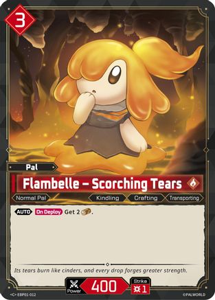 Flambelle - Scorching Tears (EBP01-012) - BP01 Dawn of Palpagos