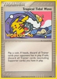 Image for Tropical Tidal Wave - 036 (2006 World Championships) [Participation] (036) (Nintendo Promos) (PR) - Pokemon