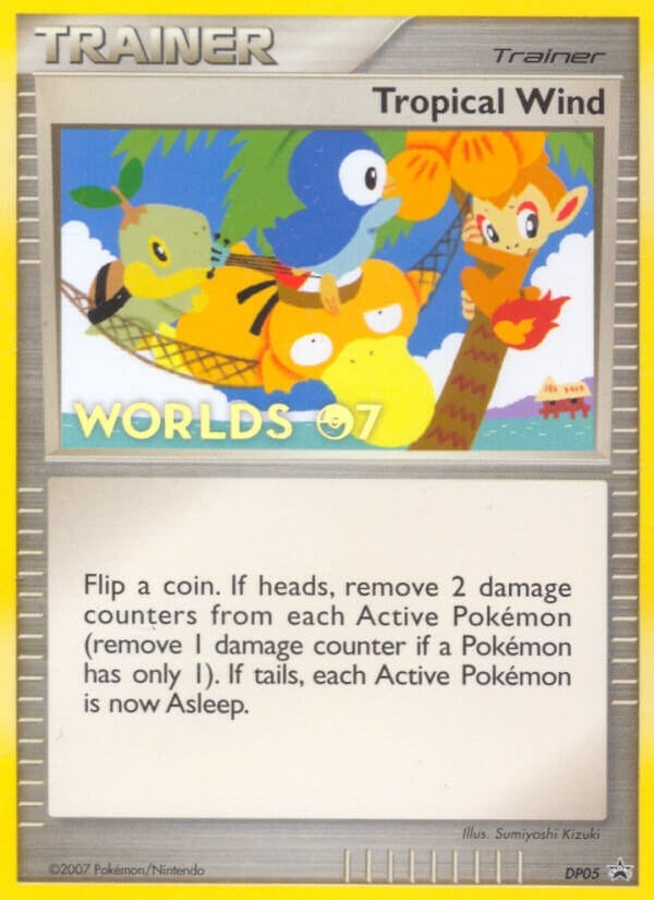 Image for Tropical Wind - DP05 (Worlds 07) (DP05) (Diamond and Pearl Promos) (PR) - Pokemon