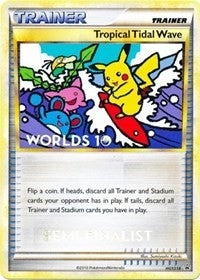 Image for Tropical Tidal Wave - HGSS18 (Worlds 10) [Semi-Finalist] (HGSS18) (HGSS Promos) (PR) - Pokemon