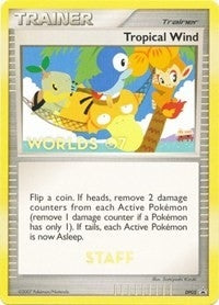 Image for Tropical Winds - DP05 (Worlds 07) [Staff] (DP05) (Diamond and Pearl Promos) (PR) - Pokemon
